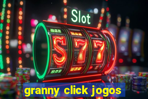 granny click jogos